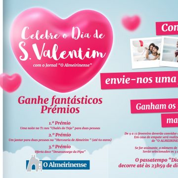 O ALMEIRINENSE oferece bons prémios no dia de S. Valentim