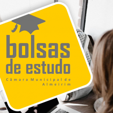 Autarquia de Almeirim abre candidaturas para bolsas de estudo