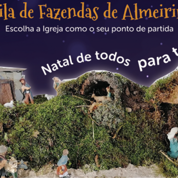 Comunidade une-se para criar ‘Rota dos Presépios – Natal para todos para todos’ em Fazendas de Almeirim