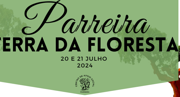 “Festa da Floresta” solidária para apoiar o Centro de Apoio Social da Parreira