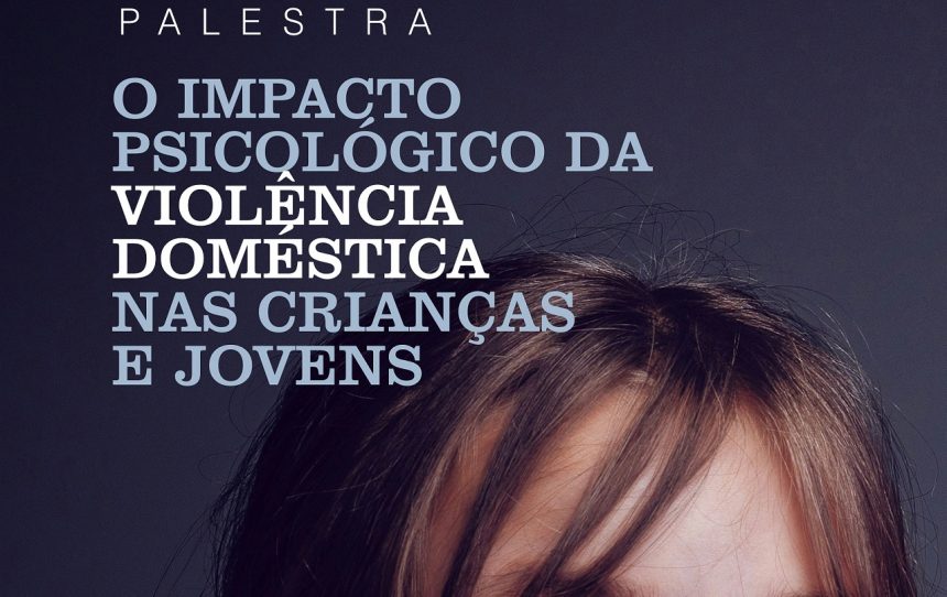 Palestra em Almeirim aborda o impacto psicológico da violência doméstica nas crianças e jovens