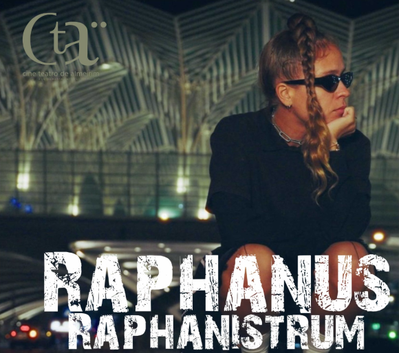 Filipaa Mon Sant (ex-Russa) apresenta “Raphanus Raphanistrum” no Cine Teatro de Almeirim